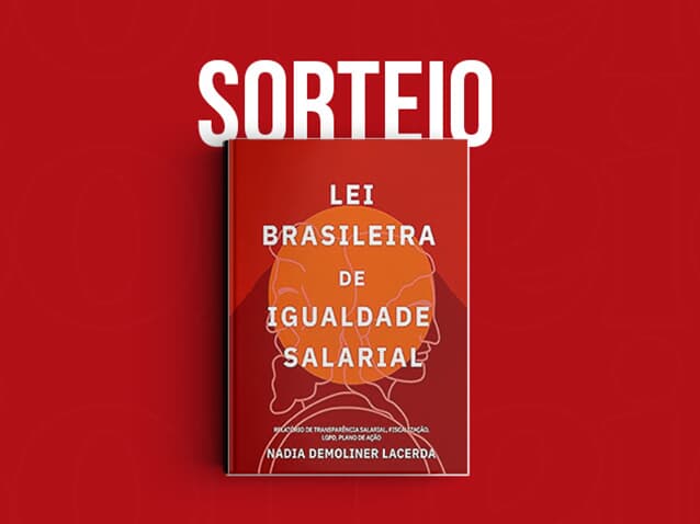 Sorteio da obra "Lei Brasileira de Igualdade Salarial"