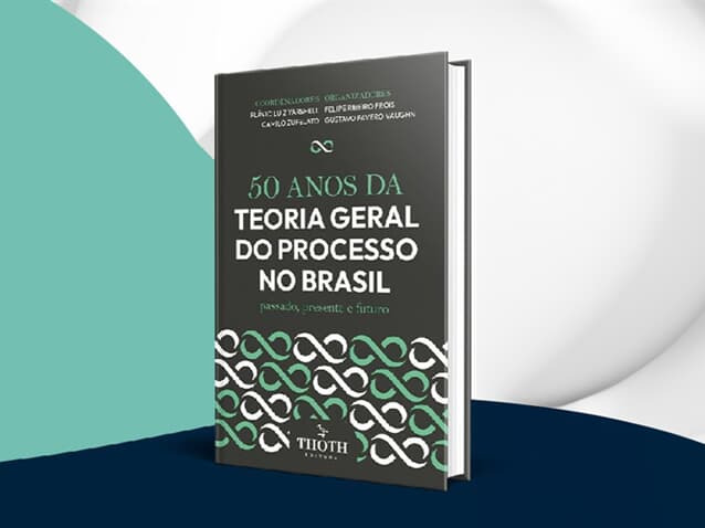 Obra coletiva: 50 anos da Teoria Geral do Processo no Brasil