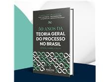 Obra coletiva: 50 anos da Teoria Geral do Processo no Brasil