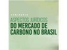 STJ realiza seminário sobre mercado de carbono no Brasil
