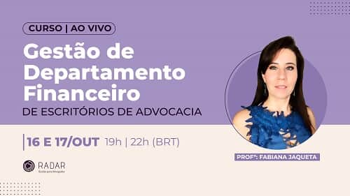  (Imagem: Divulgação Radar - Gestão para Advogados)