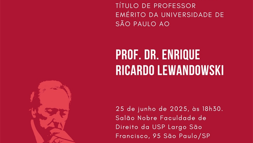 Cerimônia de outorga do título de Professor Emérito ao ministro Ricardo Lewandowski. (Imagem: Divulgação)