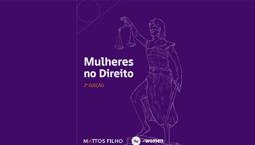 Mattos Filho lança 2ª edição do e-book Mulheres no Direito (Imagem: Divulgação)