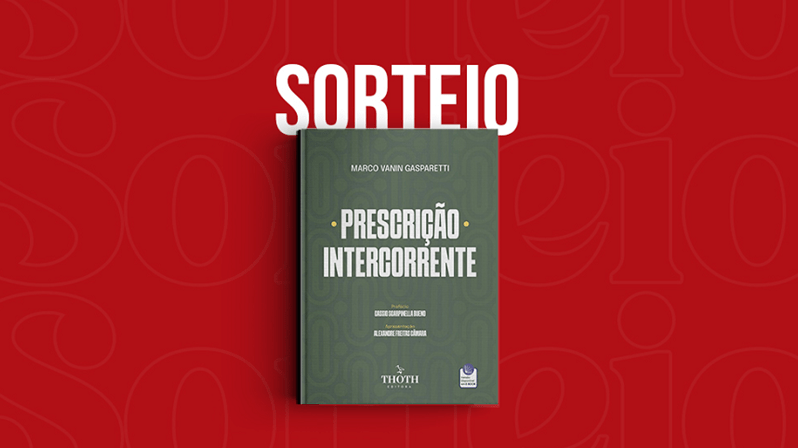Resultado do sorteio da obra "Prescrição Intercorrente"