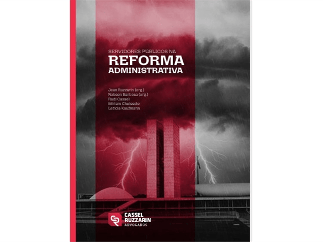 Livro "Servidores Públicos na Reforma Administrativa", de Cassel Ruzzarin Advogados. (Imagem: Divulgação)