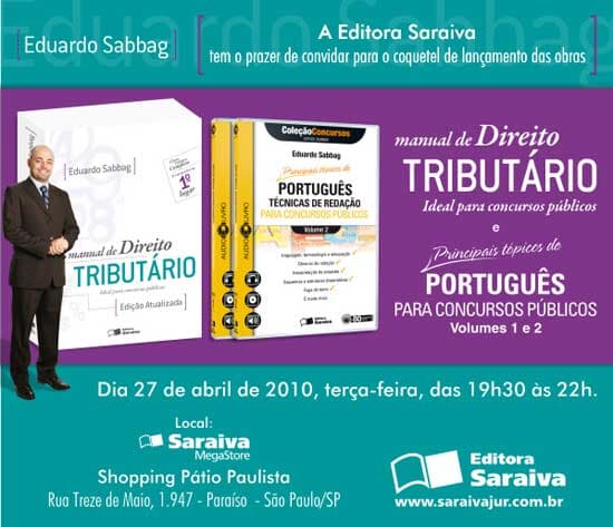 Lançamento da obra"Manual de Direito Tributário – Ideal para concursos públicos" e dos volumes 1 e 2 do audio livro "Principais Tópicos de Português para concursos públicos"