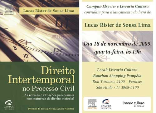 Lançamento da obra "Direito Intertemporal no Processo Civil – As normas e situações processuais com a natureza de Direito material"