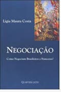 Resultado do sorteio da obra "Negociação – Como negociam brasileiros e franceses?"