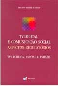 Resultado do sorteio da obra "TV Digital e Comunicação Social – aspectos regulatórios"