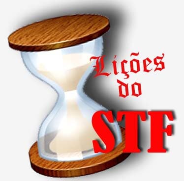 Lições do STF, do direito de defesa e do tempo