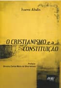 "O Cristianismo e a Constituição", lançamento da Editora Del Rey