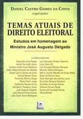 Resultado do sorteio da obra "Temas Atuais de Direito Eleitoral: Estudos em Homenagem ao Ministro José Augusto Delgado"
