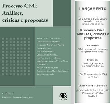 Lançamento de obra "Processo Civil: Análises, Críticas e Propostas"