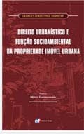 Lançamento da obra "Direito Urbanístico e Função Socioambiental da Propriedade Imóvel Urbana"