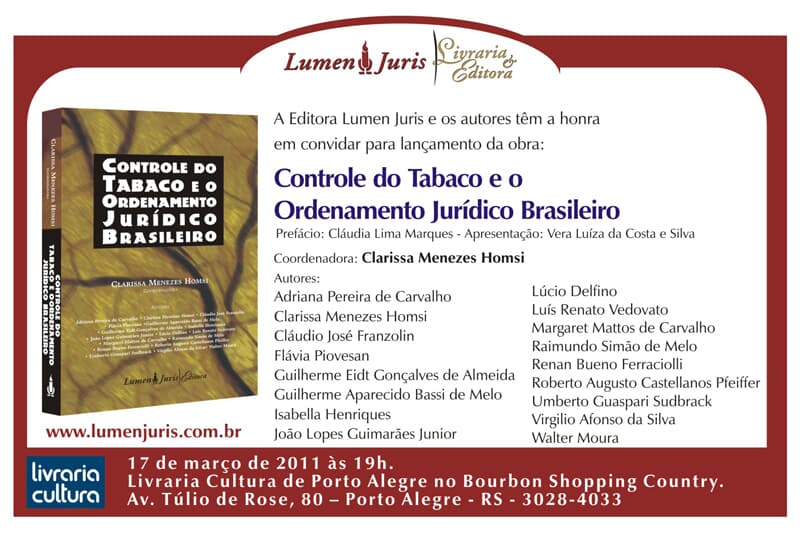 Lançamento das obras "Controle do Tabaco e o Ordenamento Jurídico Brasileiro" e "Princípios do Direito Administrativo"