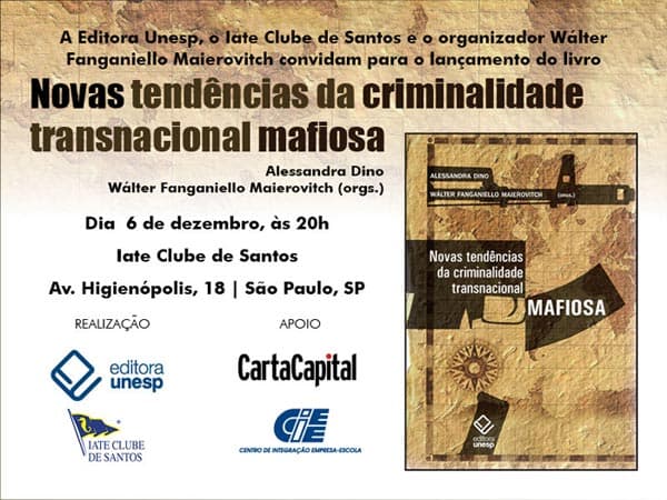 Lançamento da obra "Novas Tendências da Criminalidade Transnacional Mafiosa"