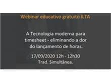 Webinar educativo gratuito ILTA: A Tecnologia moderna para timesheet – eliminando a dor do lançamento de horas