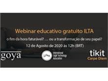 Webinar educativo gratuito ILTA: o fim da hora faturável? ou a transformação de seu papel?