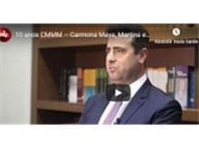 10 anos CMMM – Carmona Maya, Martins e Medeiros Advogados