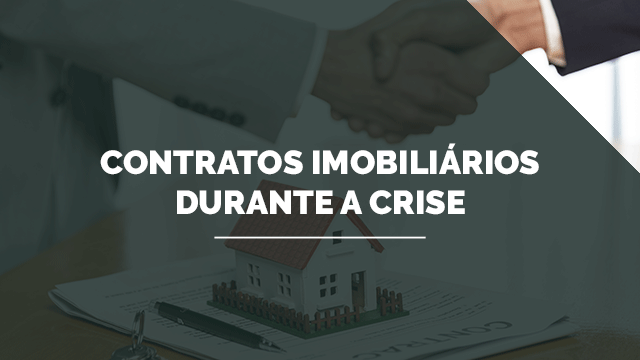 Contratos Imobiliários durante a crise