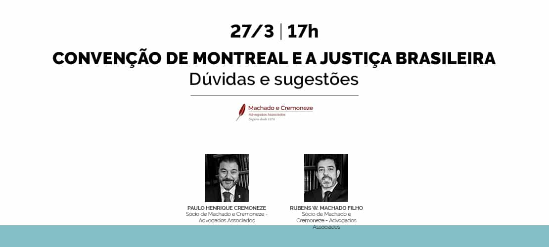 CONVENÇÃO DE MONTREAL E A JUSTIÇA BRASILEIRA: dúvidas e sugestões