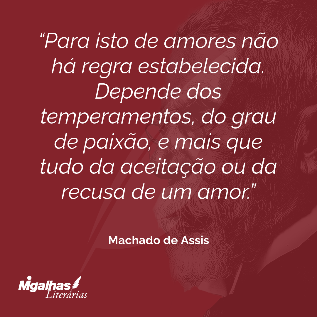 Para isto de amores não há regra estabelecida. Depende dos temperamentos, do grau de paixão, e mais que tudo da aceitação ou da recusa de um amor.
