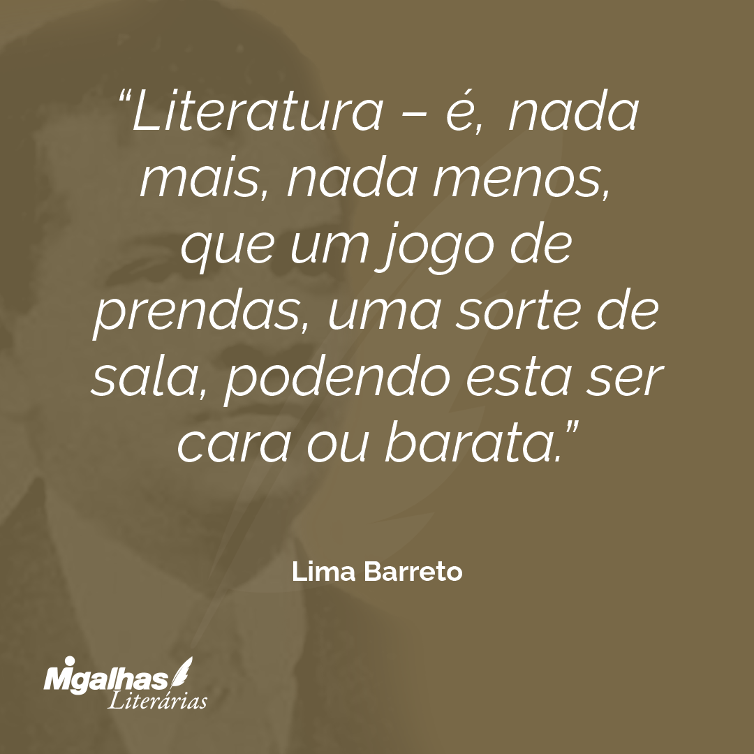 Literatura - é, nada mais, nada menos, que um jogo de prendas, uma sorte de sala, podendo esta ser cara ou barata.