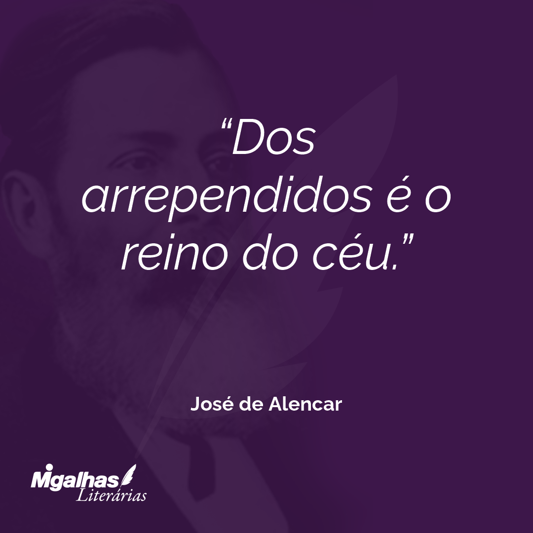 Dos arrependidos é o reino do céu. 