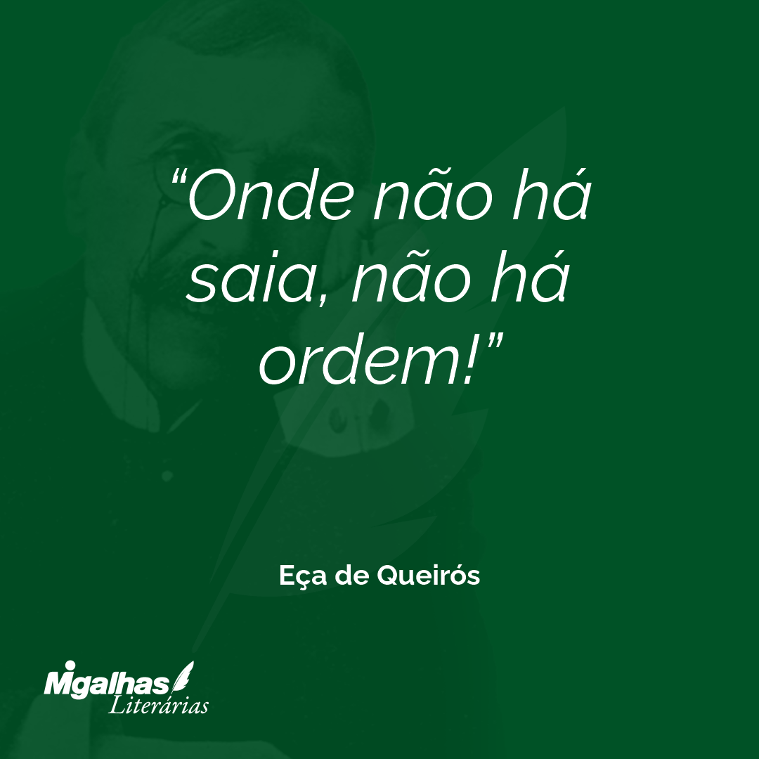 Onde não há saia, não há ordem! 