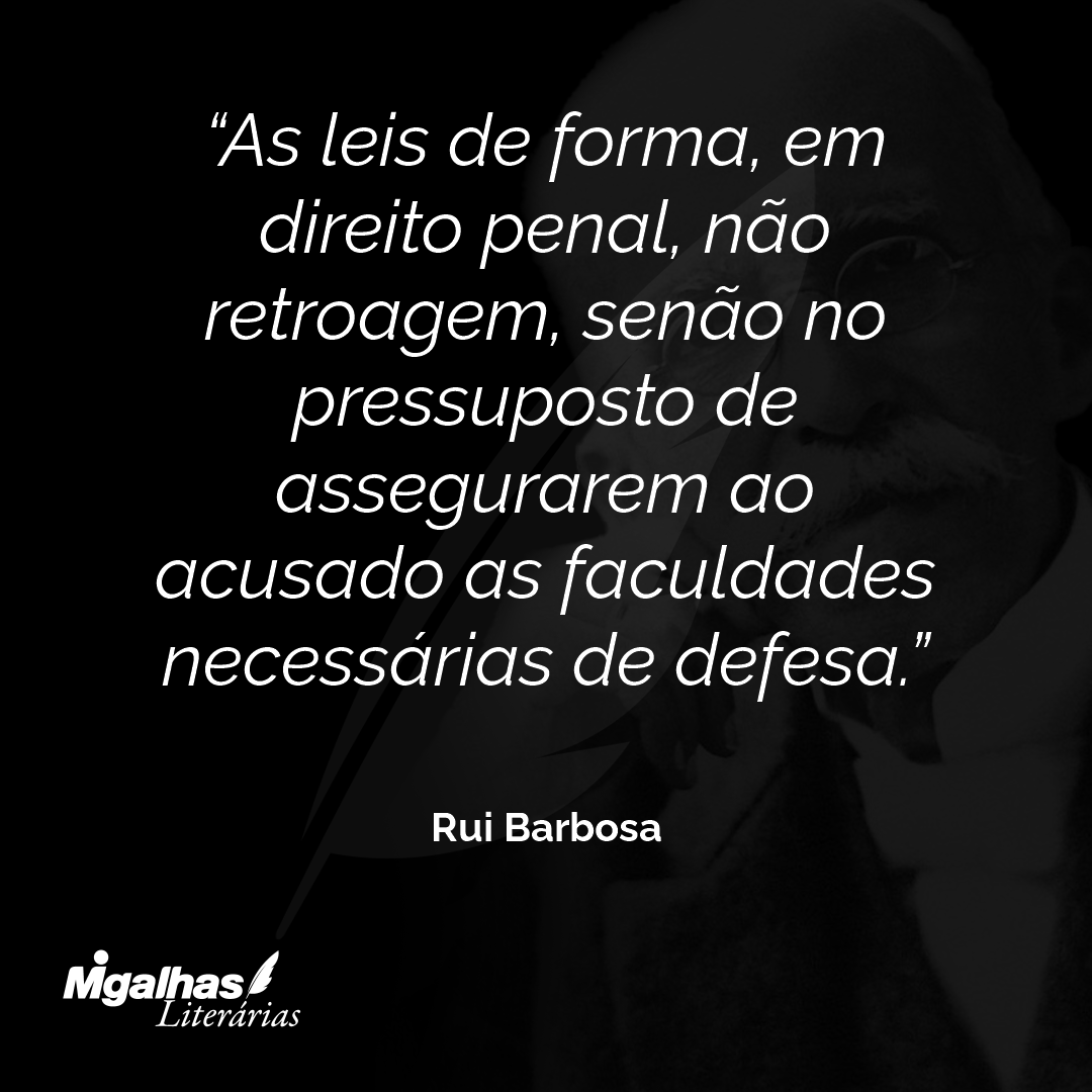 As leis de forma, em direito penal, não retroagem, senão no pressuposto de assegurarem ao acusado as faculdades necessárias de defesa.